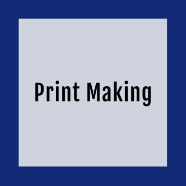 Print Making