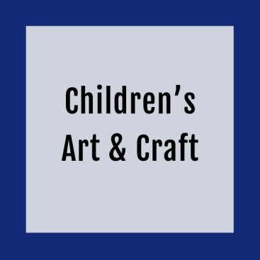 Children's Art & Craft
